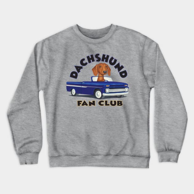 Funny cute Dachshund Doxie dog in fun riding classic vintage truck Crewneck Sweatshirt by Danny Gordon Art